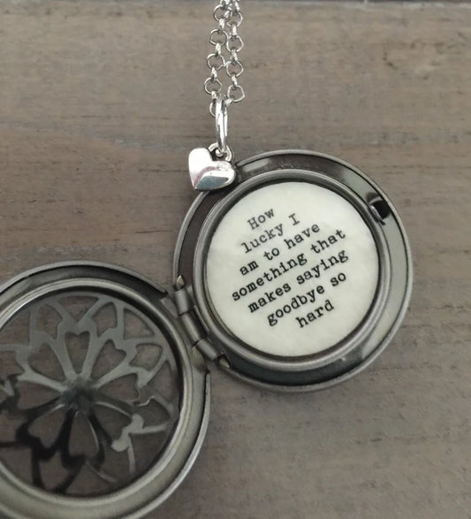 How Lucky I Am To Have Something That Makes Saying Goodbye So Hard, Friendship Locket, Necklace, Moving Away Gift